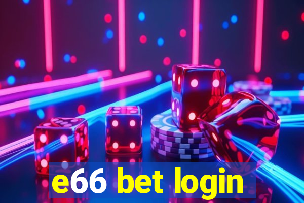 e66 bet login